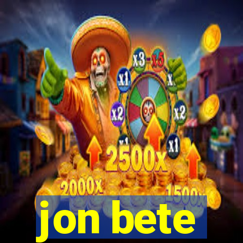 jon bete